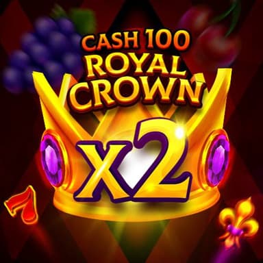 Cash 100 Royal Crown