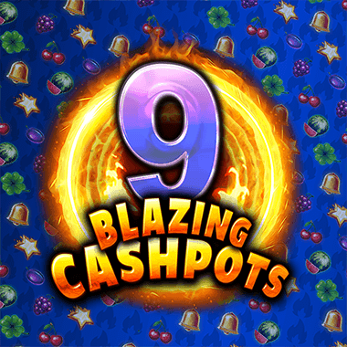 9 Blazing Cashpots