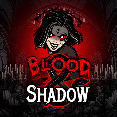 Blood & Shadow