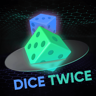 Dice Twice